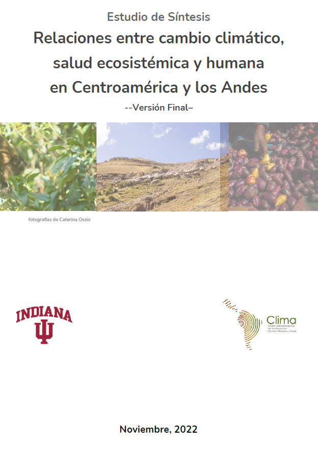 Estudio de síntesis – Relaciones entre cambio climático, salud ecosistémica y humana en Centroamérica y los Andes